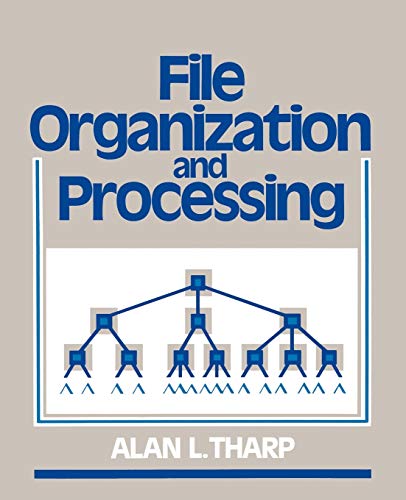 File Organization and Processing