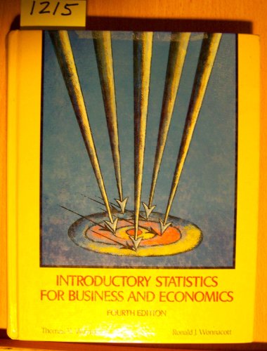 Introductory Statistics for Business and Economics, 4th Edition