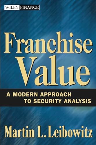 Franchise Value: A Modern Approach to Security Analysis