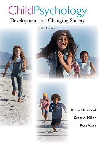 Child Psychology: Development in a Changing Society