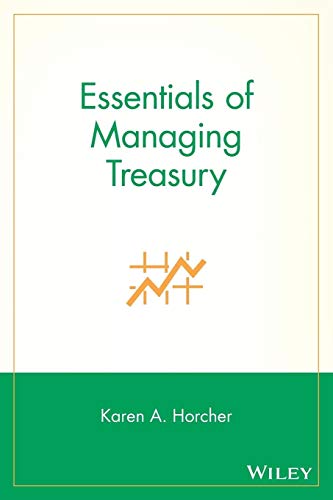 Essentials of Managing Treasury (Essentials Series)