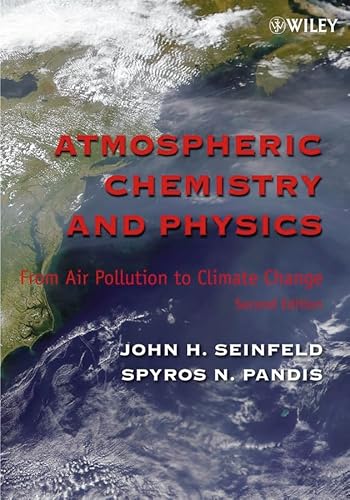 Atmospheric Chemistry and Physics: From Air Pollution to Climate Change
