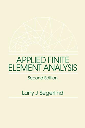 Applied Finite Element Analysis