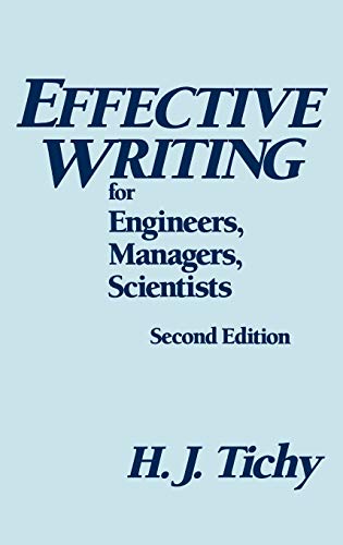 Effective Writing for Engineers, Managers, Scientists, 2nd Edition