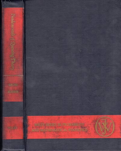 Fundamentals of Queueing Theory (Wiley Series in Probability and Statistics)