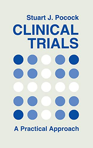 Clinical Trials: A Practical Approach