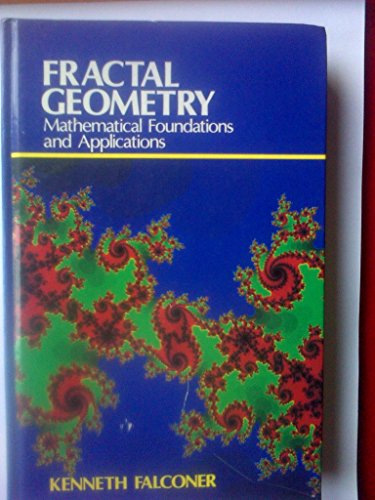 Fractal Geometry: Mathematical Foundations and Applications