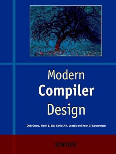 Modern Compiler Design (Worldwide Series in Computer Science)