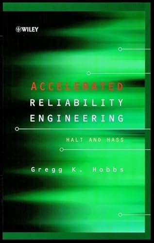Accelerated Reliability Engineering: HALT and HASS