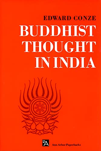 Buddhist Thought in India: Three Phases of Buddhist Philosophy (Ann Arbor Paperbacks)
