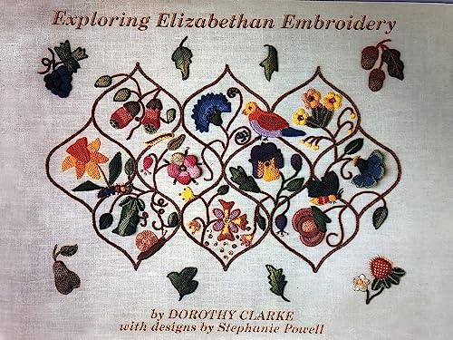 Exploring Elizabethan Embroidery (Elizabethan Needlework)
