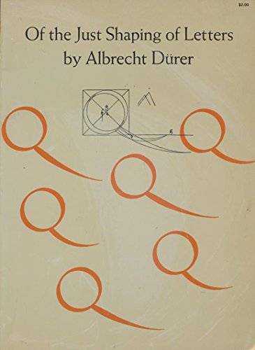 Of the Just Shaping of Letters