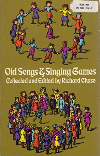 Old Songs and Singing Games