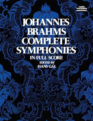 Johannes Brahms Complete Symphonies in Full Score (Vienna Gesellschaft Der Musikfreunde Edition)