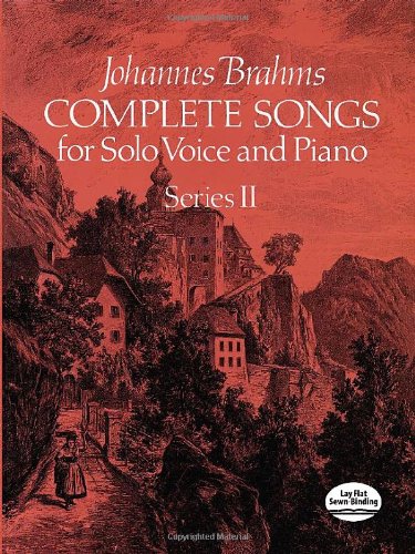 Complete Songs for Solo Voice and Piano, Series II (Dover Song Collections)