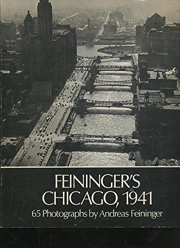 Feininger's Chicago, 1941
