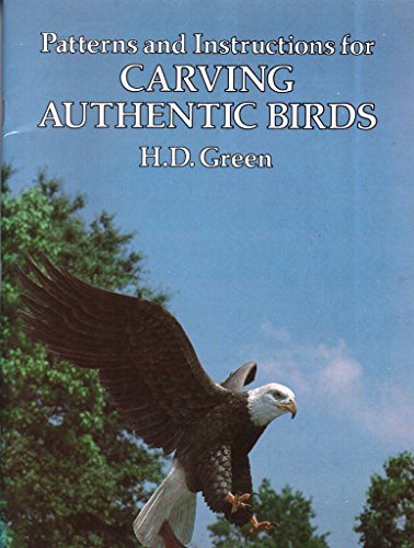Patterns and Instructions for Carving Authentic Birds
