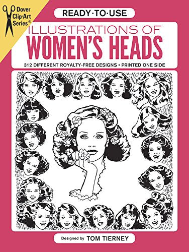 Ready-to-Use Illustrations of Women's Heads (Dover Clip Art Ready-to-Use)