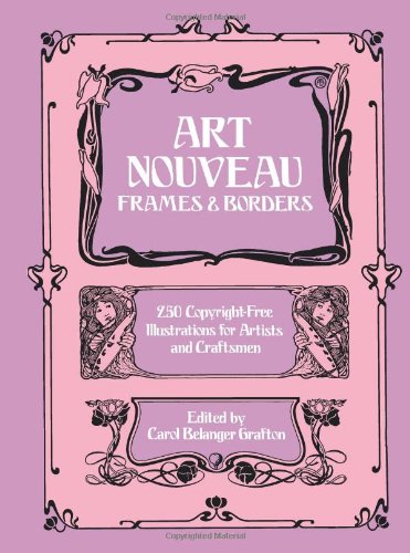 Art Nouveau Frames and Borders (Dover Pictorial Archive)