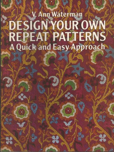 Design Your Own Repeat Patterns: A Quick and Easy Approach