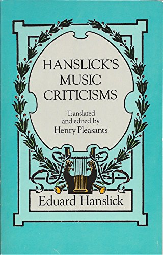 Hanslick's Music Criticisms