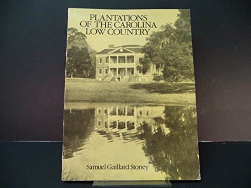 Plantations of the Carolina Low Country
