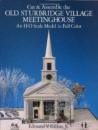 Cut & Assemble the Old Sturbridge Village Meetinghouse: An H-O Scale Model in Full Color