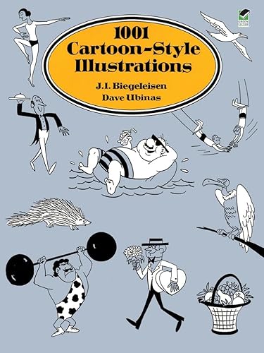 1001 Cartoon-Style Illustrations (Dover Pictorial Archive)