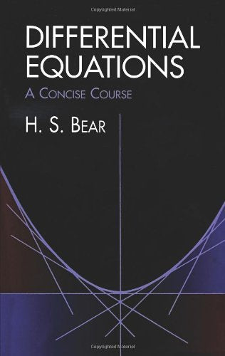 Differential Equations: A Concise Course (Dover Books on Mathematics)