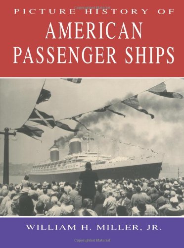 Picture History of American Passenger Ships (Dover Maritime)