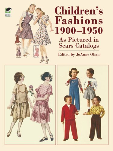 Children's Fashions 1900-1950 As Pictured in Sears Catalogs (Dover Fashion and Costumes)
