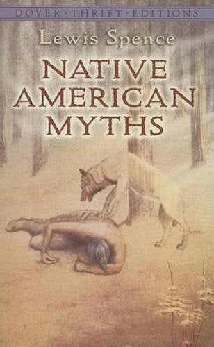 Native American Myths (Dover Thrift Editions)