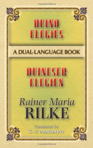 Duino Elegies/Duineser Elegien: A Dual-Language Book (Dover Dual Language German)