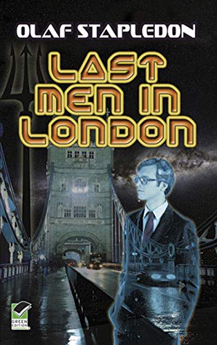 Last Men in London (Dover Literature: Science Fiction/Fantasy)