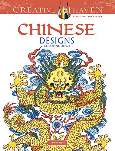 Creative Haven Chinese Designs Coloring Book (Creative Haven Coloring Books)