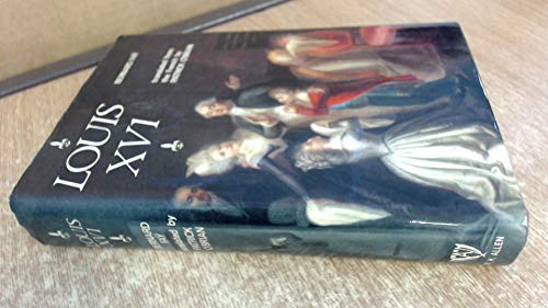 Louis XVI;: Or The end of a world;
