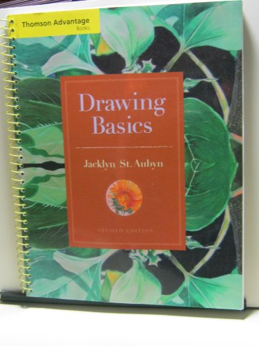 Cengage Advantage Books: Drawing Basics (Thomson Advantage Books)