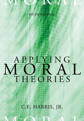 Applying Moral Theories