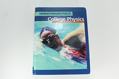 College Physics, 7th Edition