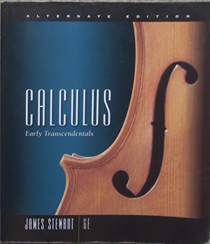 Calculus: Early Transcendentals, Alternate Edition