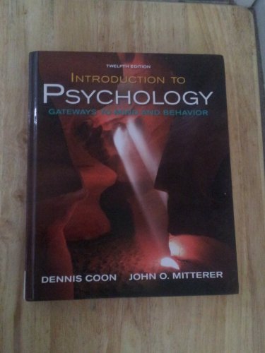 Introduction to Psychology: Gateways to Mind and Behavior with Concept Maps and Reviews (Available Titles CengageNOW)