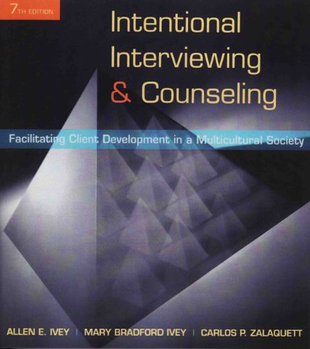 Intentional Interviewing and Counseling: Facilitating Client Development in a Multicultural Society
