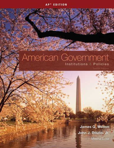 American Government: Institutions & Policies, AP Edition