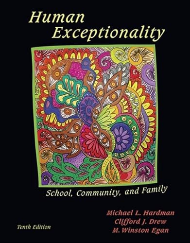 Human Exceptionality: School, Community, and Family