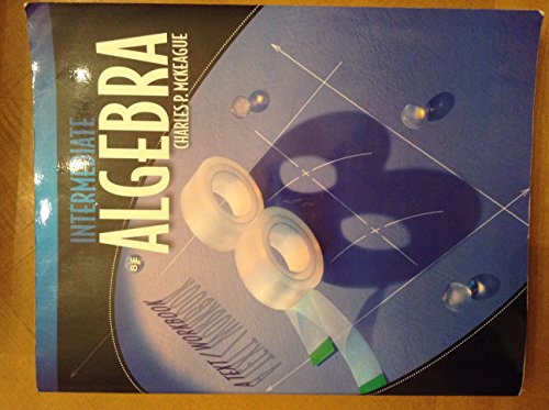 Intermediate Algebra: A Text/Workbook (Available 2010 Titles Enhanced Web Assign)