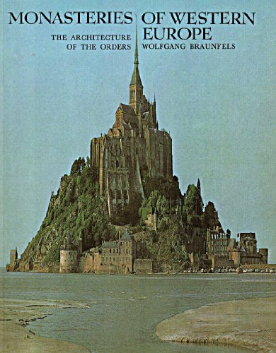 Monasteries of Western Europe: The Architecture of the Orders