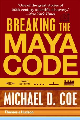Breaking the Maya Code (Third Edition)