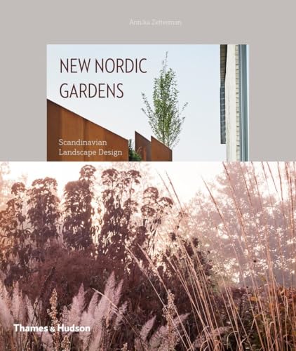 New Nordic Gardens: Scandinavian Landscape Design