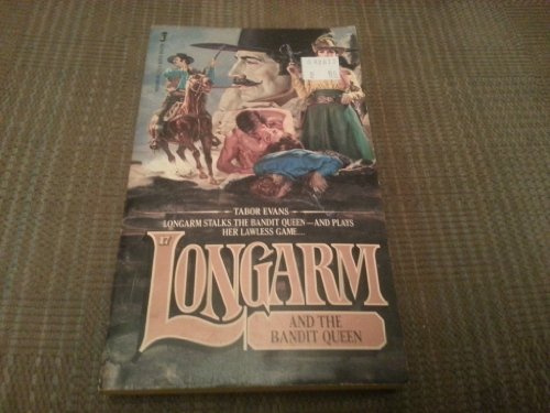 Longarm and the Bandit Queen (Longarm #17)