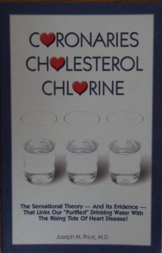 Coronaries Cholesterol Chlorine